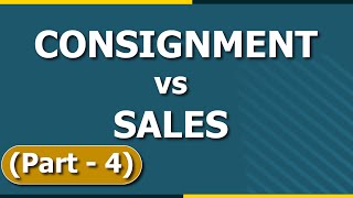 Difference between Consignment and Sales  Consignment Accounting  Letstute Accountancy [upl. by Eldorado]