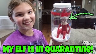 Our Elf On The Shelf Is In Quarantine Ellie Sparkle Returns [upl. by Eelyme]