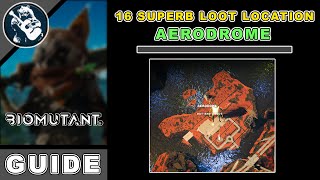 Area Objectives Aerodome 16 Superb Loot Location in Biomutant Items [upl. by Loggia652]