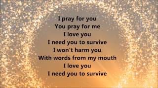 Hezekiah Walker  I Need You To Survive Lyrics [upl. by Yerdna957]