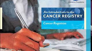 1 Cancer Registries [upl. by Ibmab901]