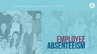 Employee Absenteeism [upl. by Cirderf]