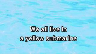 Beatles  Yellow Submarine Karaoke and Lyrics Version [upl. by Yrreb697]