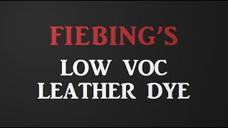 Fiebing Low VOC Leather Dye Leathercraft Product Introduction [upl. by Abbate997]