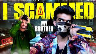 I Scammed My Brother 😂😂  Samsameerinsta [upl. by Peers700]